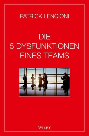 Buchcover und Innenansicht für das Buch: Die 5 Dysfunktionen eines Teams