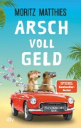 Buchcover und Innenansicht für das Buch: Arsch voll Geld