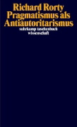 Buchcover und Innenansicht für das Buch: Pragmatism as Anti-Authoritarianism