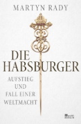 Buchcover und Innenansicht für das Buch: The Habsburgs: To Rule the World