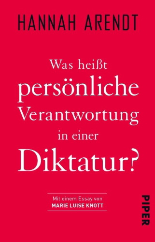 Buchcover und Innenansicht für das Buch: Was heißt persönliche Verantwortung in einer Diktatur?