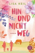 Buchcover und Innenansicht für das Buch: Hin und nicht weg