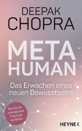 Buchcover und Innenansicht für das Buch: Metahuman - das Erwachen eines neuen Bewusstseins