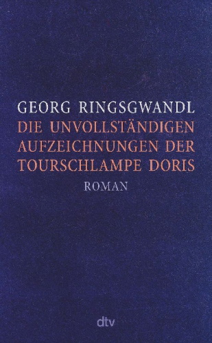 Buchcover und Innenansicht für das Buch: Die unvollständigen Aufzeichnungen der Tourschlampe Doris
