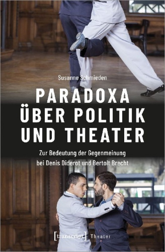 Buchcover und Innenansicht für das Buch: Paradoxa über Politik und Theater