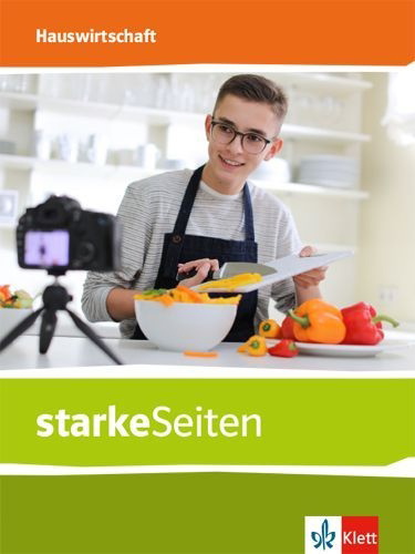 Buchcover und Innenansicht für das Buch: starkeSeiten Hauswirtschaft. Schulbuch Klasse 5-10