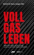 Buchcover und Innenansicht für das Buch: Vollgas leben