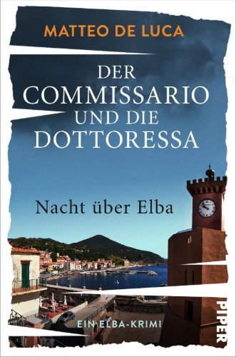Buchcover und Innenansicht für das Buch: Der Commissario und die Dottoressa - Nacht über Elba