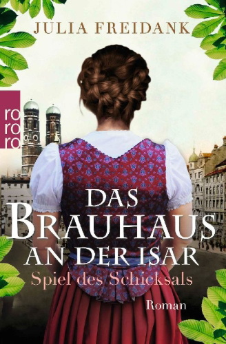 Buchcover und Innenansicht für das Buch: Das Brauhaus an der Isar: Spiel des Schicksals