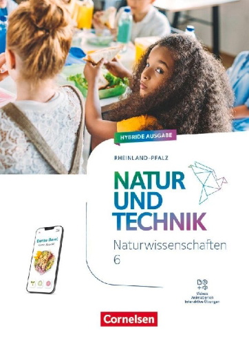 Buchcover und Innenansicht für das Buch: Natur und Technik - Naturwissenschaften: 6. Schuljahr - Rheinland-Pfalz  - Schulbuch