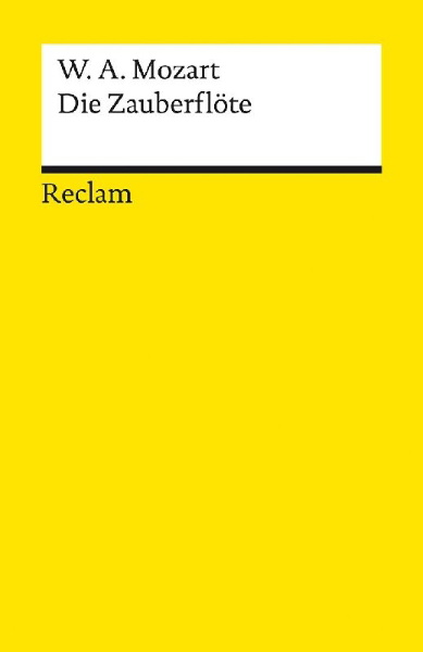 Buchcover und Innenansicht für das Buch: Die Zauberflöte (KV 620). Eine große Oper in zwei Aufzügen. Libretto von Emanuel Schikaneder