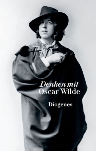 Buchcover und Innenansicht für das Buch: Denken mit Oscar Wilde