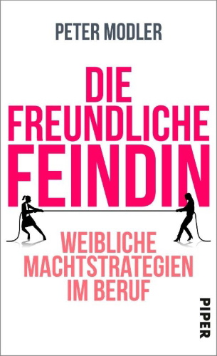 Buchcover und Innenansicht für das Buch: Die freundliche Feindin