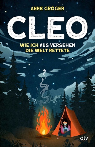Buchcover und Innenansicht für das Buch: Cleo - Wie ich aus Versehen die Welt rettete
