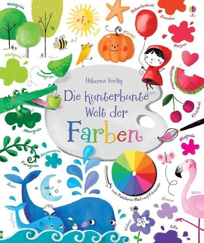 Buchcover und Innenansicht für das Buch: Die kunterbunte Welt der Farben