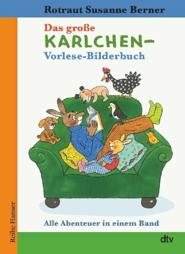 Buchcover und Innenansicht für das Buch: Das große Karlchen-Vorlese-Bilderbuch Alle Abenteuer in einem Band