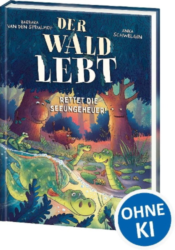 Buchcover und Innenansicht für das Buch: Der Wald lebt! (Band 2) - Rettet die Seeungeheuer!