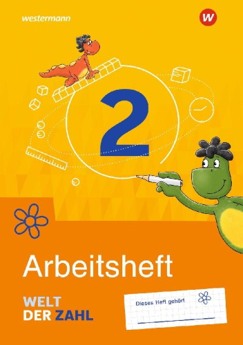 Buchcover und Innenansicht für das Buch: Welt der Zahl 2. Arbeitsheft. Für Berlin, Brandenburg, Mecklenburg-Vorpommern, Sachsen-Anhalt und Thüringen