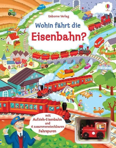 Buchcover und Innenansicht für das Buch: Wohin fährt die Eisenbahn?
