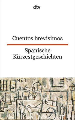 Buchcover und Innenansicht für das Buch: Spanische Kürzestgeschichten / Cuentos brevisimos