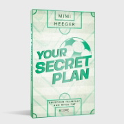Buchcover und Innenansicht für das Buch: Your Secret Plan. Zwischen Teamplay und Rivalität (Secret-Reihe 3)