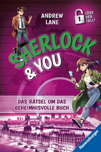 Buchcover und Innenansicht für das Buch: Sherlock & You, Band 4 - Das Rätsel um das geheimnisvolle Buch