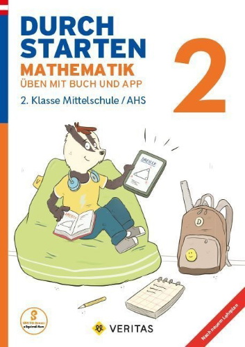 Buchcover und Innenansicht für das Buch: Durchstarten 2. Jahrgangsstufe - Mathematik - Mittelschule/AHS - Übungsbuch mit Lösungen und App