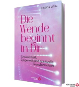 Buchcover und Innenansicht für das Buch: Die Wende beginnt in Dir - Ahnenarbeit, Epigenetik u. spirituelle Transformation