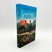 Buchcover und Innenansicht für das Buch: Grab tiefer!