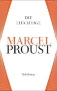 Buchcover und Innenansicht für das Buch: A la recherche du temps perdu. La Fugitive