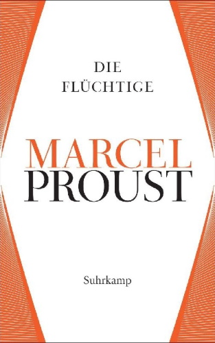 Buchcover und Innenansicht für das Buch: A la recherche du temps perdu. La Fugitive