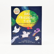 Buchcover und Innenansicht für das Buch: Das Friedenstier - Mit Stift und Flügeln für den Frieden