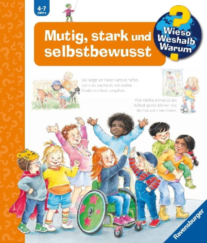 Buchcover und Innenansicht für das Buch: Wieso? Weshalb? Warum?, Band 51 - Mutig, stark und selbstbewusst