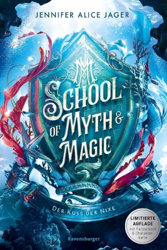 Buchcover und Innenansicht für das Buch: School of Myth & Magic, Band 1 - Der Kuss der Nixe