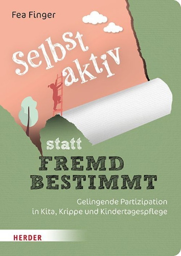 Buchcover und Innenansicht für das Buch: Selbst aktiv statt fremd bestimmt