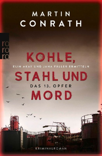 Buchcover und Innenansicht für das Buch: Kohle, Stahl und Mord: Das 13. Opfer