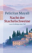 Buchcover und Innenansicht für das Buch: Nacht der Stachelschweine: Laura Gottbergs erster Fall