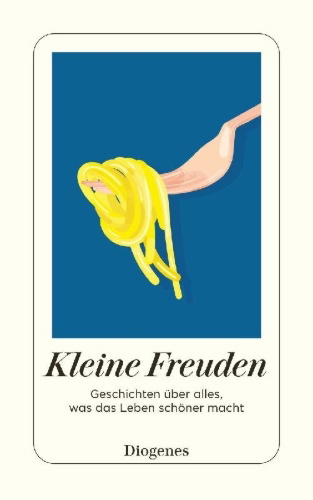 Buchcover und Innenansicht für das Buch: Kleine Freuden