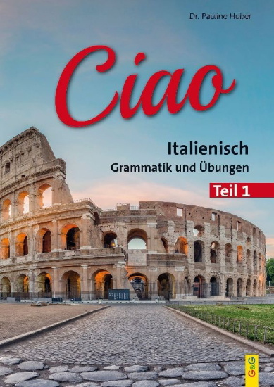 Buchcover und Innenansicht für das Buch: Ciao 1 - Italienisch für das 1. Lernjahr