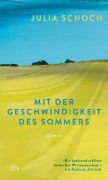 Buchcover und Innenansicht für das Buch: Mit der Geschwindigkeit des Sommers