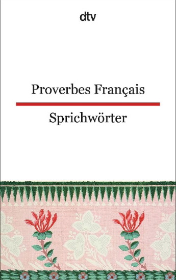 Buchcover und Innenansicht für das Buch: Proverbes Francais Französische Sprichwörter
