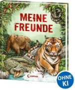 Buchcover und Innenansicht für das Buch: Meine Freunde (Wilde Tiere)