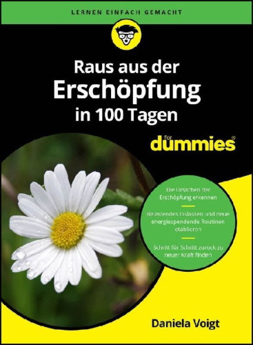 Buchcover und Innenansicht für das Buch: Raus aus der Erschöpfung in 100 Tagen für Dummies