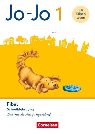 Buchcover und Innenansicht für das Buch: Jo-Jo Fibel 1. Schuljahr - Schreiblehrgang in Lateinischer Ausgangsschrift