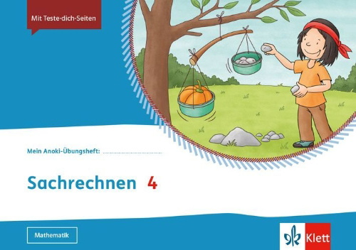 Buchcover und Innenansicht für das Buch: Mein Anoki-Übungsheft. Sachrechnen 4. Übungsheft Klasse 4