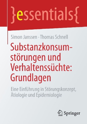 Buchcover und Innenansicht für das Buch: Substanzkonsumstörungen und Verhaltenssüchte: Grundlagen