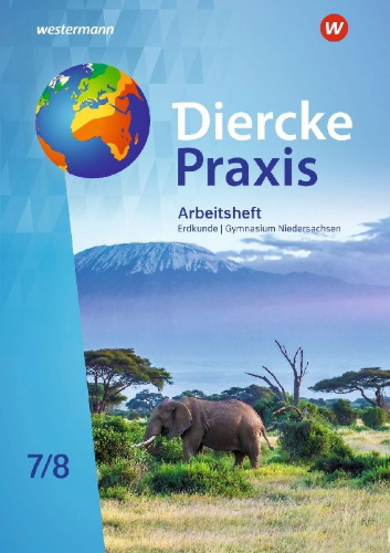 Buchcover und Innenansicht für das Buch: Diercke Praxis SI Erdkunde 7 / 8. Arbeitheft