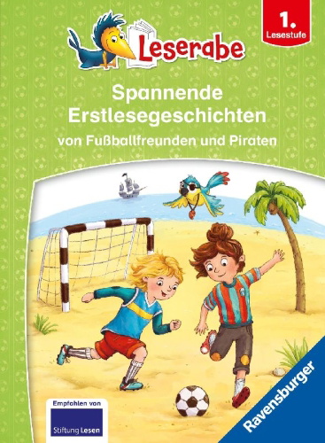 Buchcover und Innenansicht für das Buch: Leserabe Sonderausgaben - Spannende Erstlesegeschichten von Fußballfreunden und Piraten