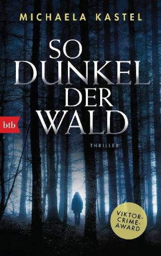 Buchcover und Innenansicht für das Buch: So dunkel der Wald