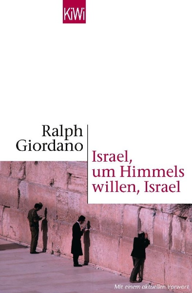Buchcover und Innenansicht für das Buch: Israel, um Himmels willen, Israel